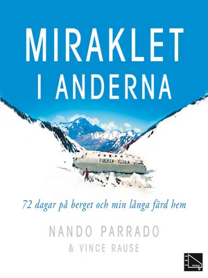 cover image of Miraklet i Anderna